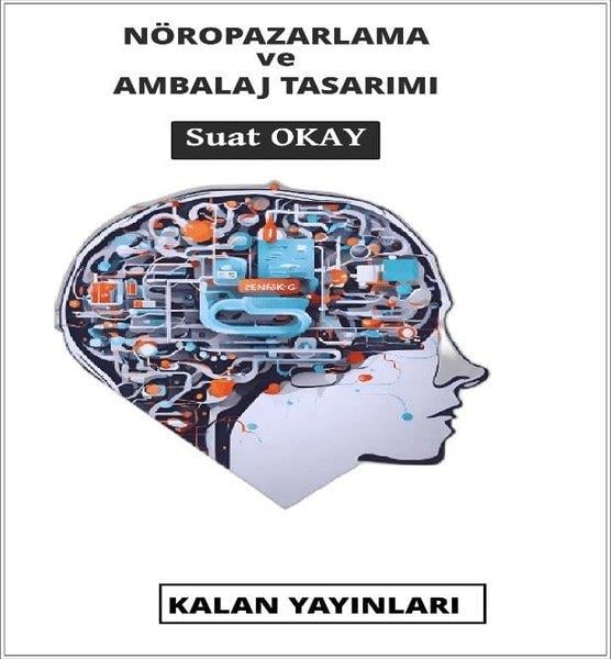 Suat OkayPazarlama, Reklamcılık ve Satış KitaplarıNöropazarlama ve Ambalaj Tasarımı