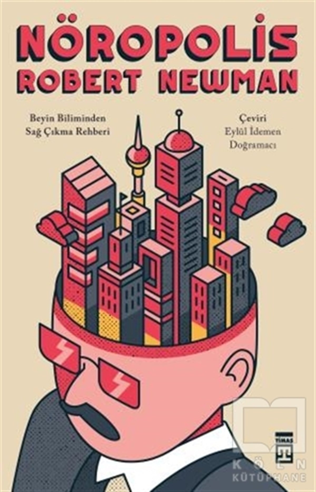 Robert NewmanPopüler Bilim KitaplarıNöropolis