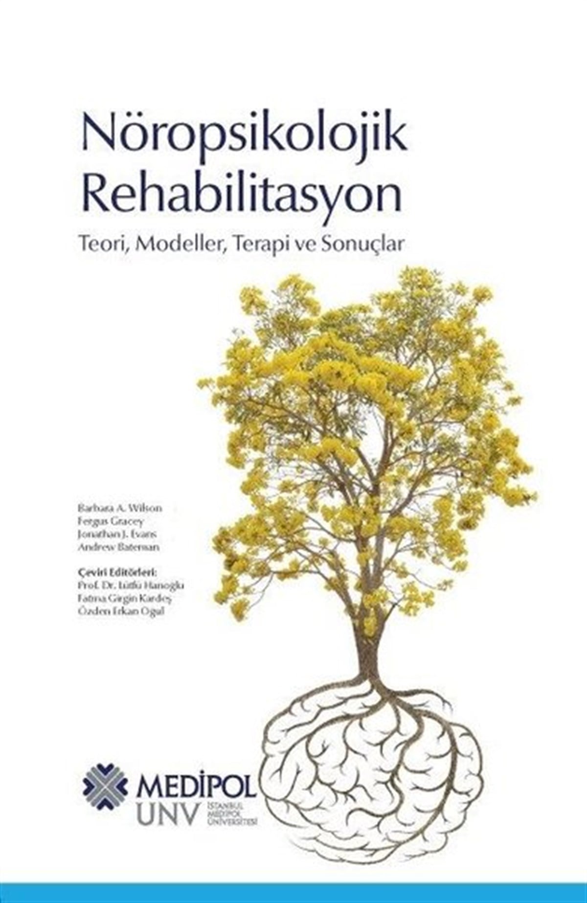 KolektifPsikoloji BilimiNöropsikolojik Rehabilitasyon