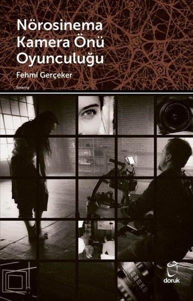 Fehmi GerçekerSinemaNörosinema Kamera Önü Oyunculuğu