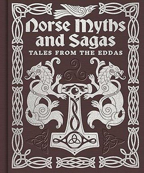 Arcturus Publishing LimitedClassicsNorse Myths And Sagas