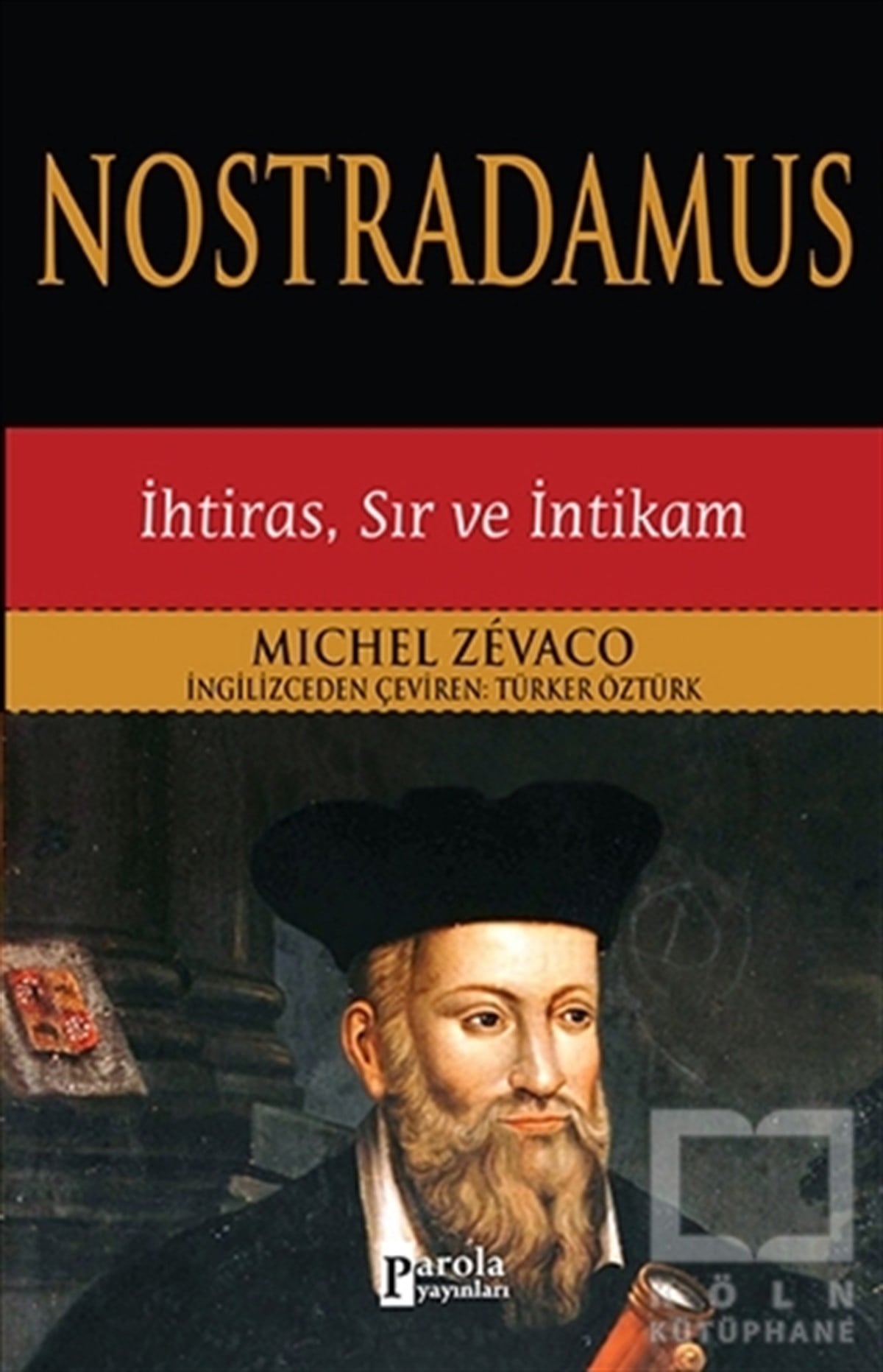 Michel ZevacoTarihsel RomanlarNostradamus