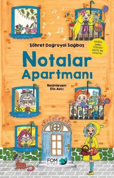 Şöhret Doğruyol SağbaşÇocuk Gençlik RomanlarıNotalar Apartmanı