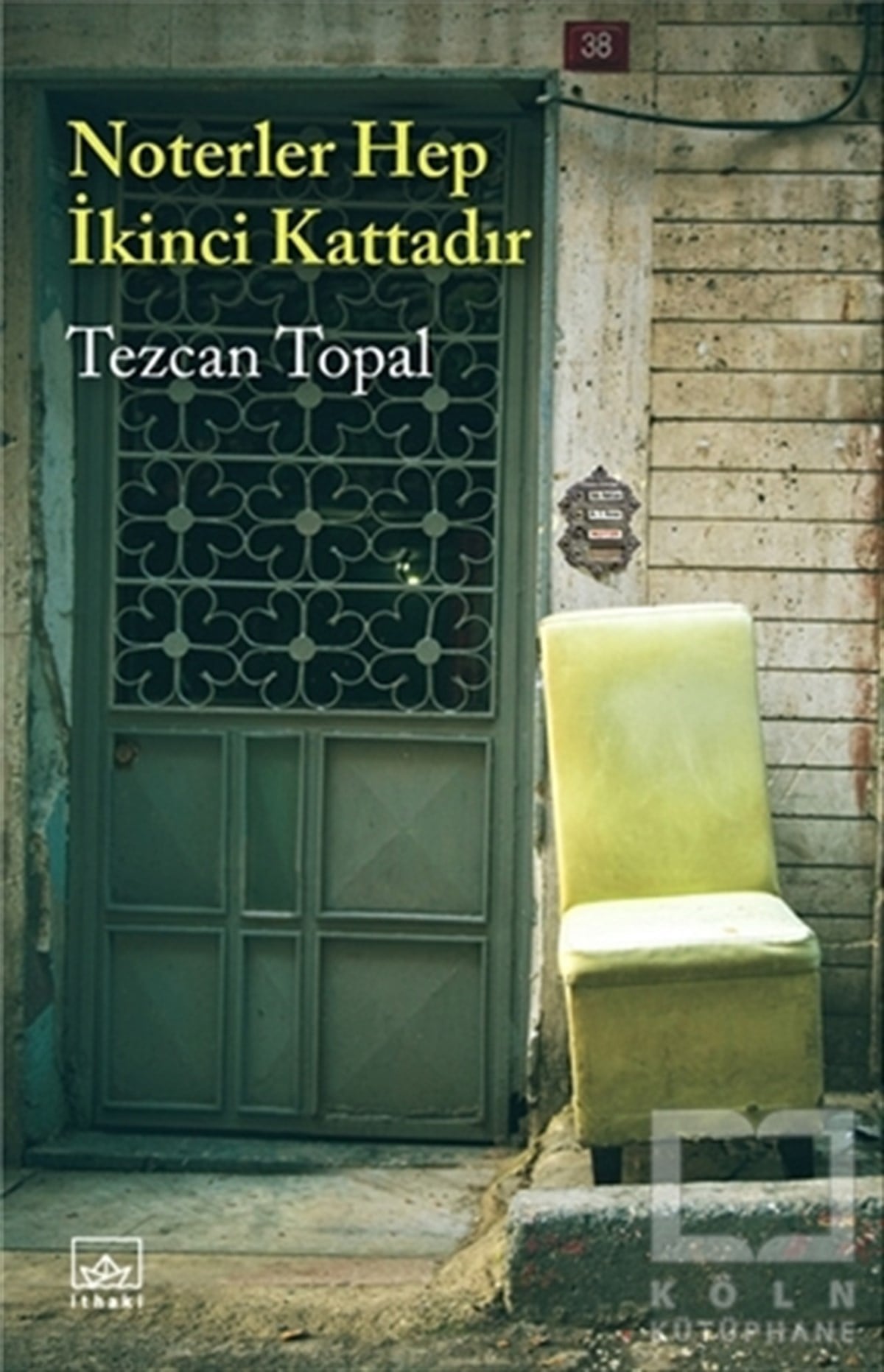 Tezcan TopalTürkçe RomanlarNoterler Hep İkinci Kattadır