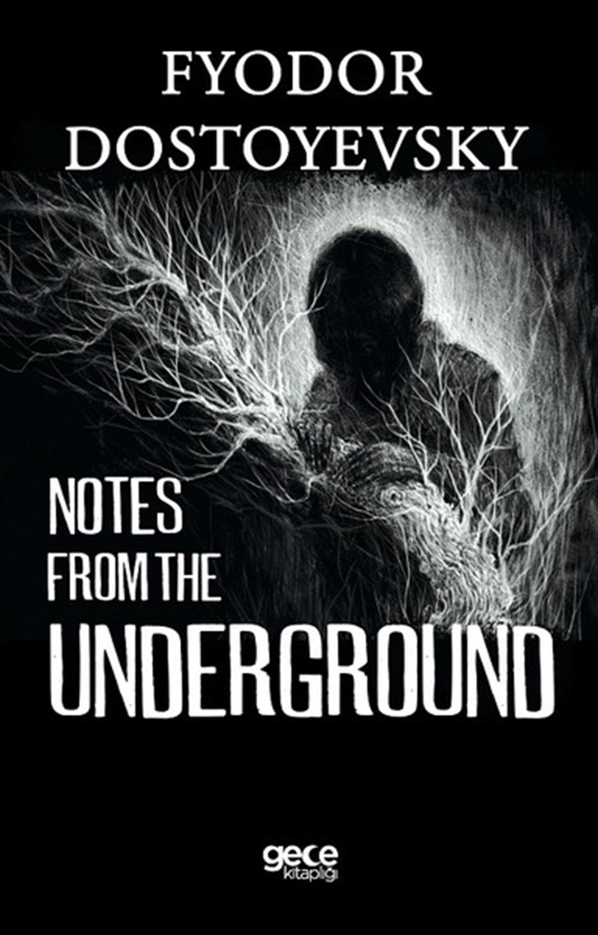 Fyodor DostoyevskyClassicsNotes From The Underground