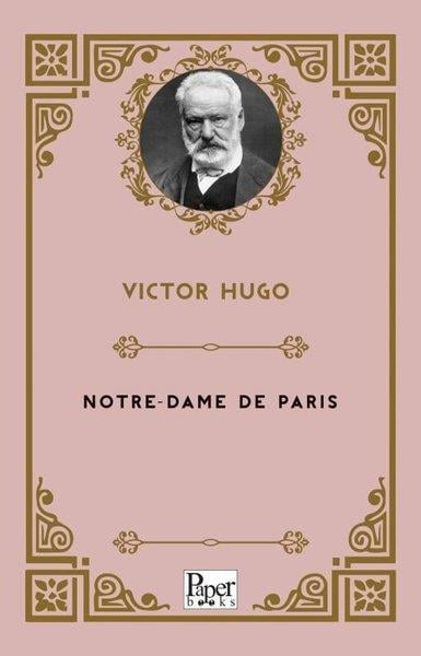 Victor HugoClassicsNotre - Dame de Paris