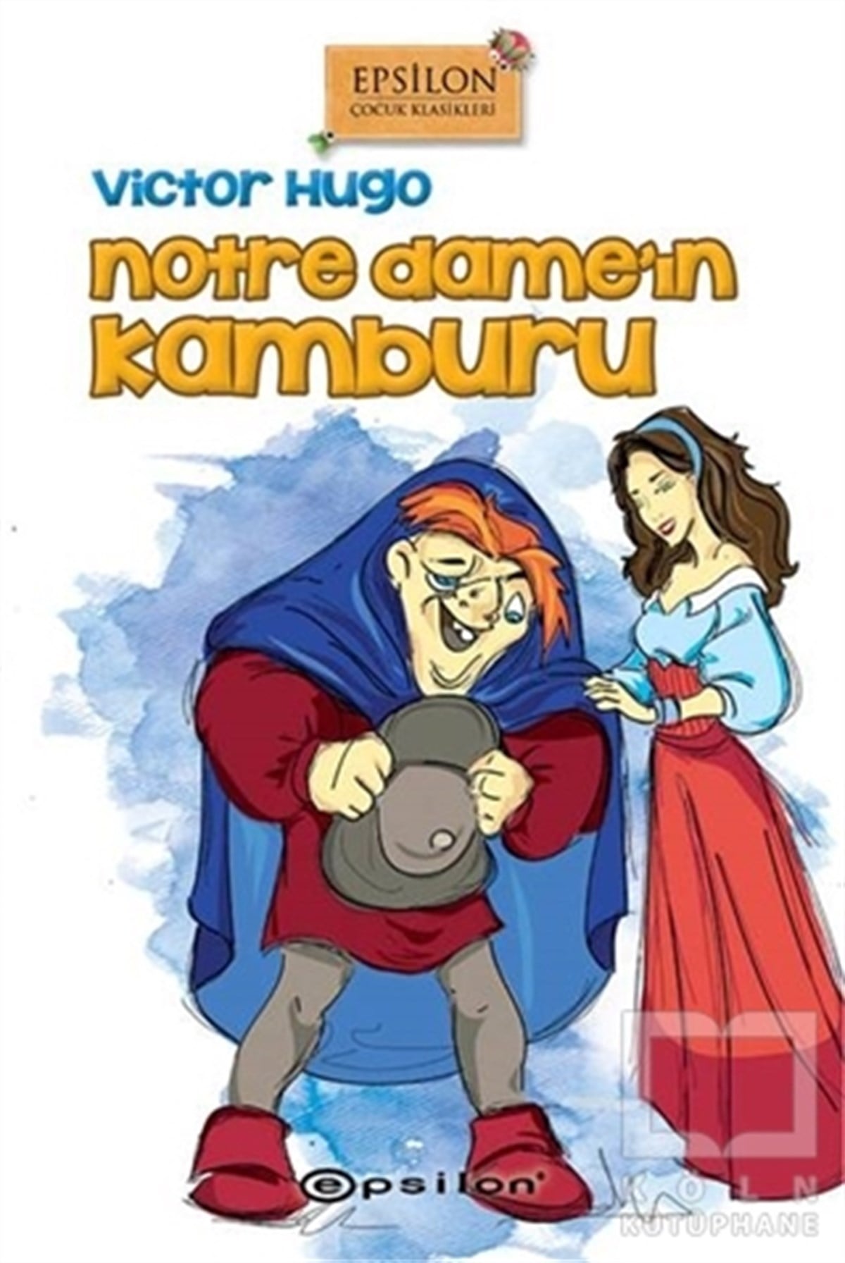 Victor HugoRoman-ÖyküNotre Dame'ın Kamburu
