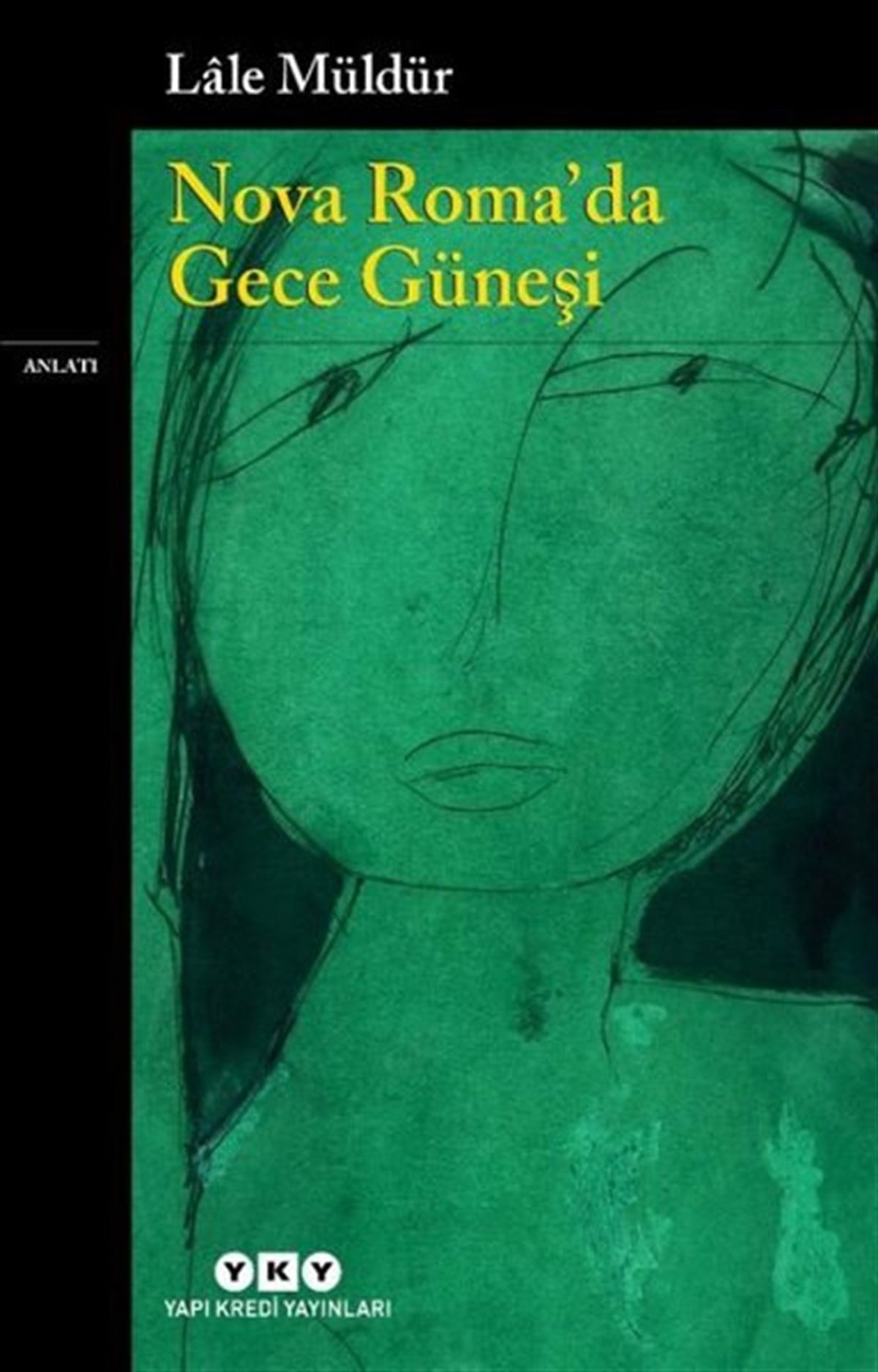 Lale MüldürAnlatıNova Roma'da Gece Güneşi