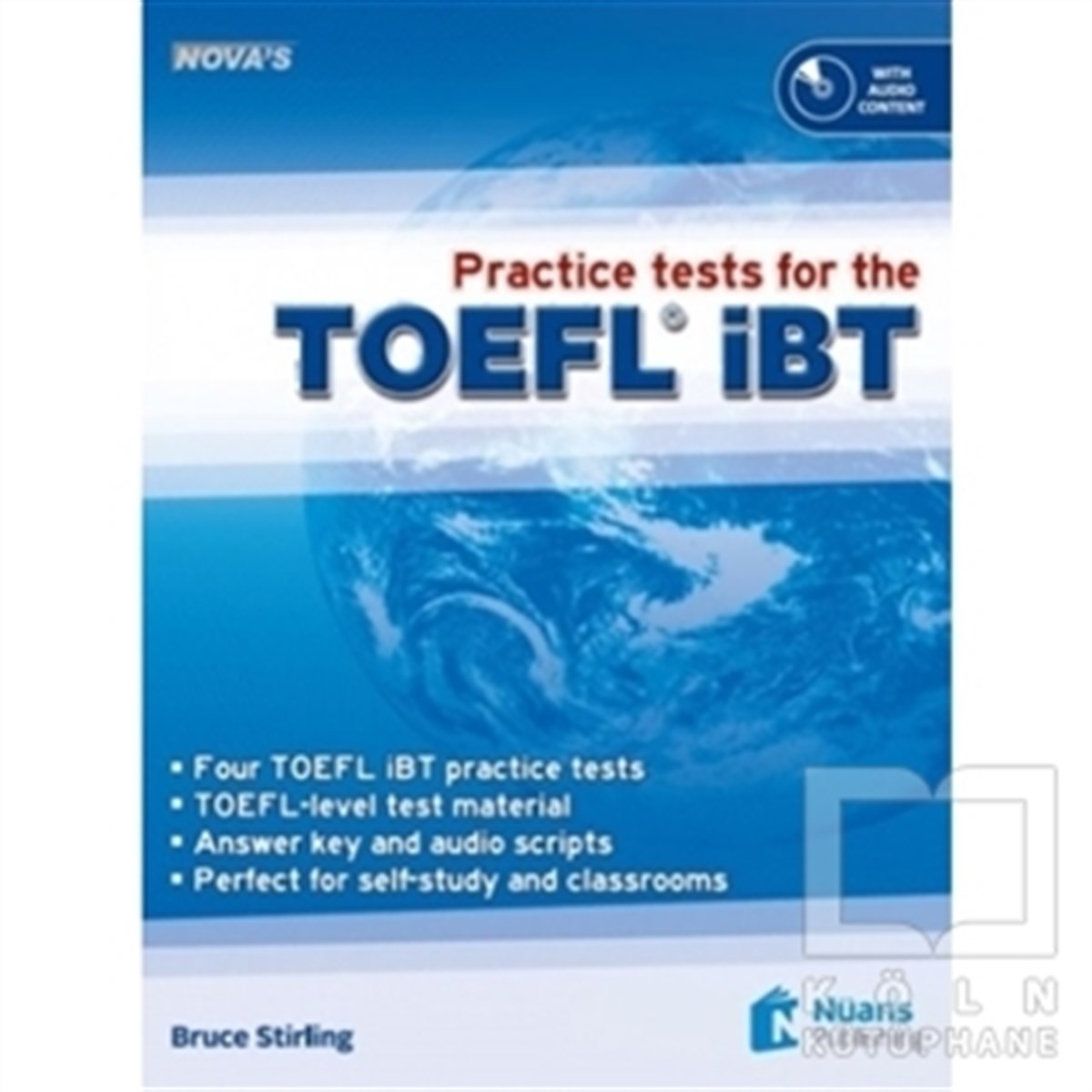 Bruce StirlingYabancı Dilde KitaplarNova’s Practice Tests for The TOEFL iBT