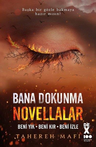 Tahereh MafiFantastik Kitaplar & Fantastik RomanlarNovellalar: Beni Yık - Beni Kır - Beni İzle - Bana Dokunma 7