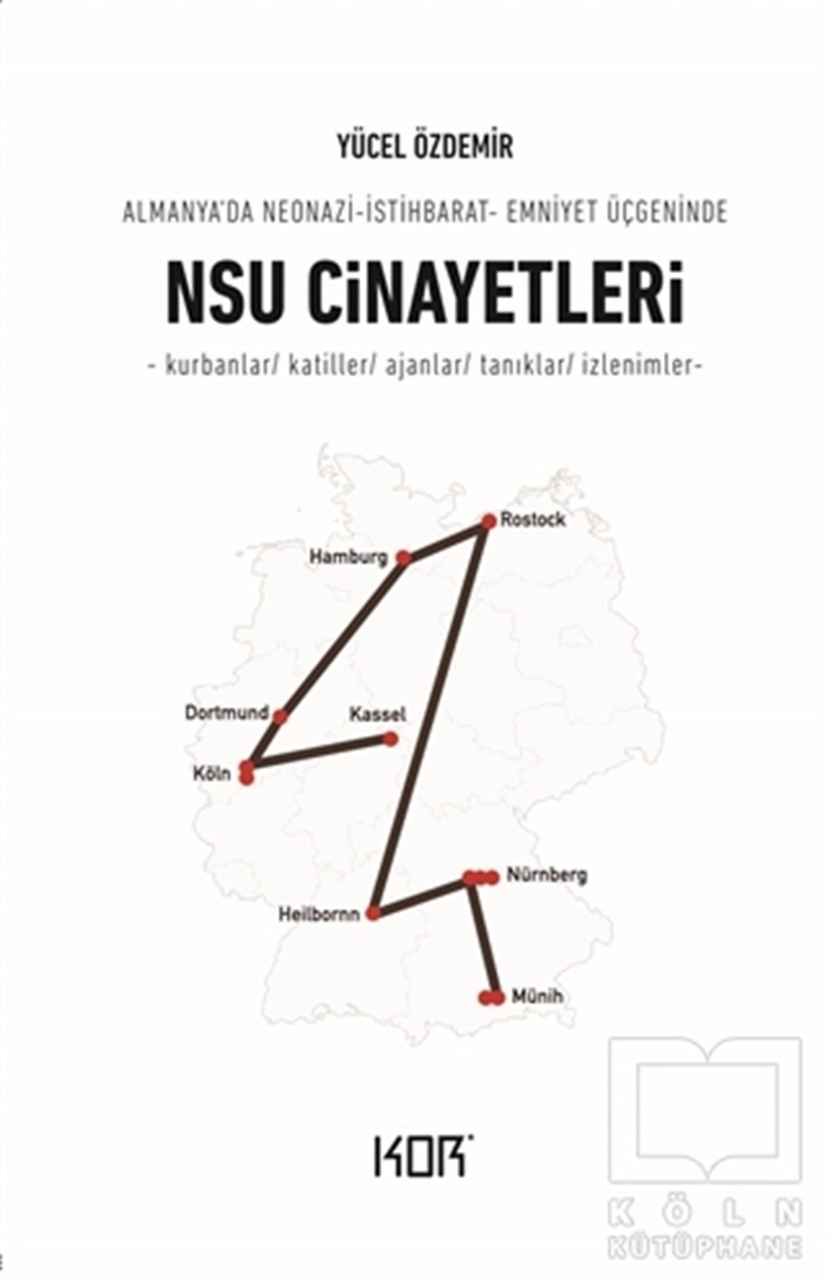 Yücel ÖzdemirAraştırma & İnceleme ve Referans KitaplarıNSU Cinayetleri