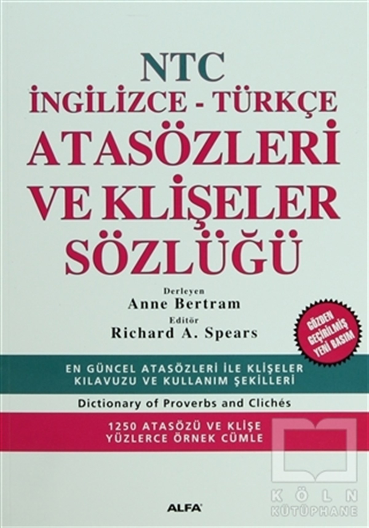 Anne BertramGenel KonularNTC İngilizce - Türkçe Atasözleri ve Klişeler Sözlüğü