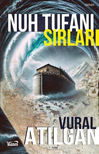 Vural AtılganTürk RomaniNuh Tufanı Sırları