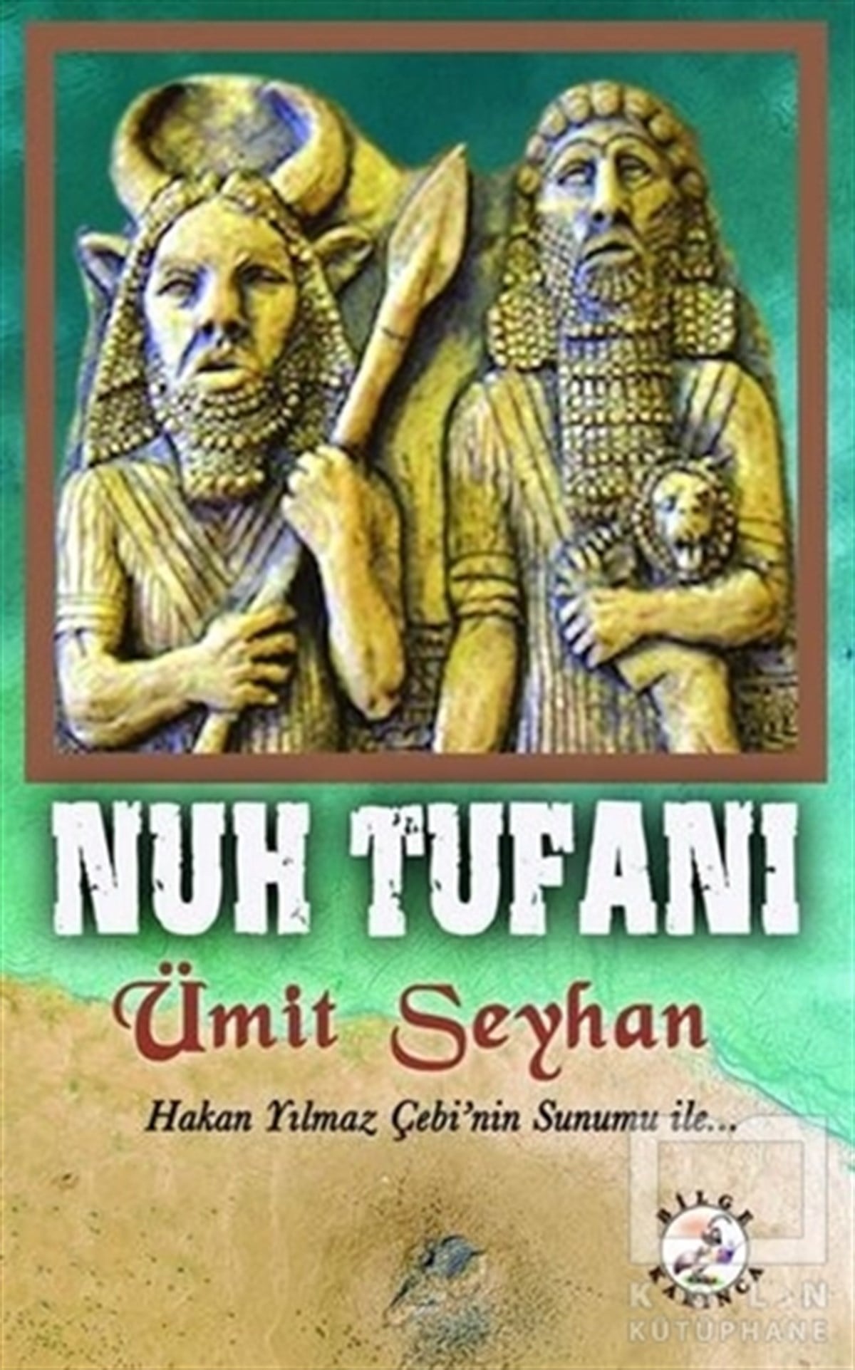 Ümit SeyhanRomanNuh Tufanı