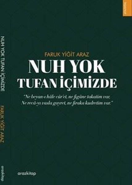 Faruk Yiğit ArazTasavvuf KitaplarıNuh Yok Tufan İçimizde