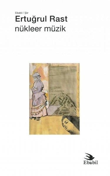 Ertuğrul RastTürk ŞiiriNükleer Müzik