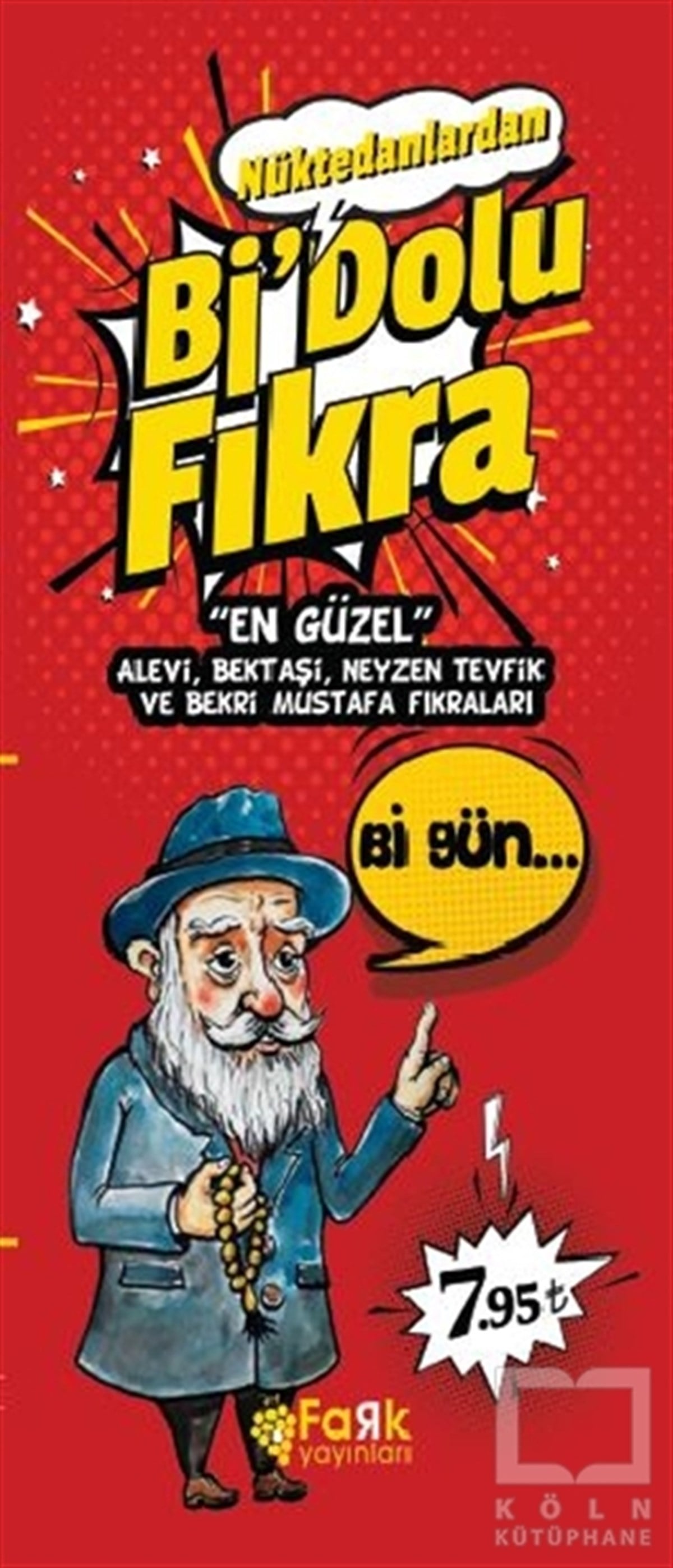 Mahsuni FarımazMizahNüktedanlardan Bi'Dolu Fıkra