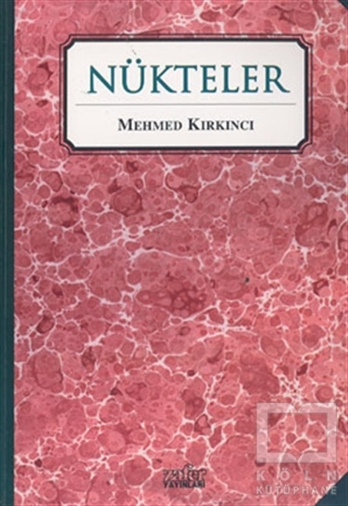 Mehmed KırkıncıMizahNükteler