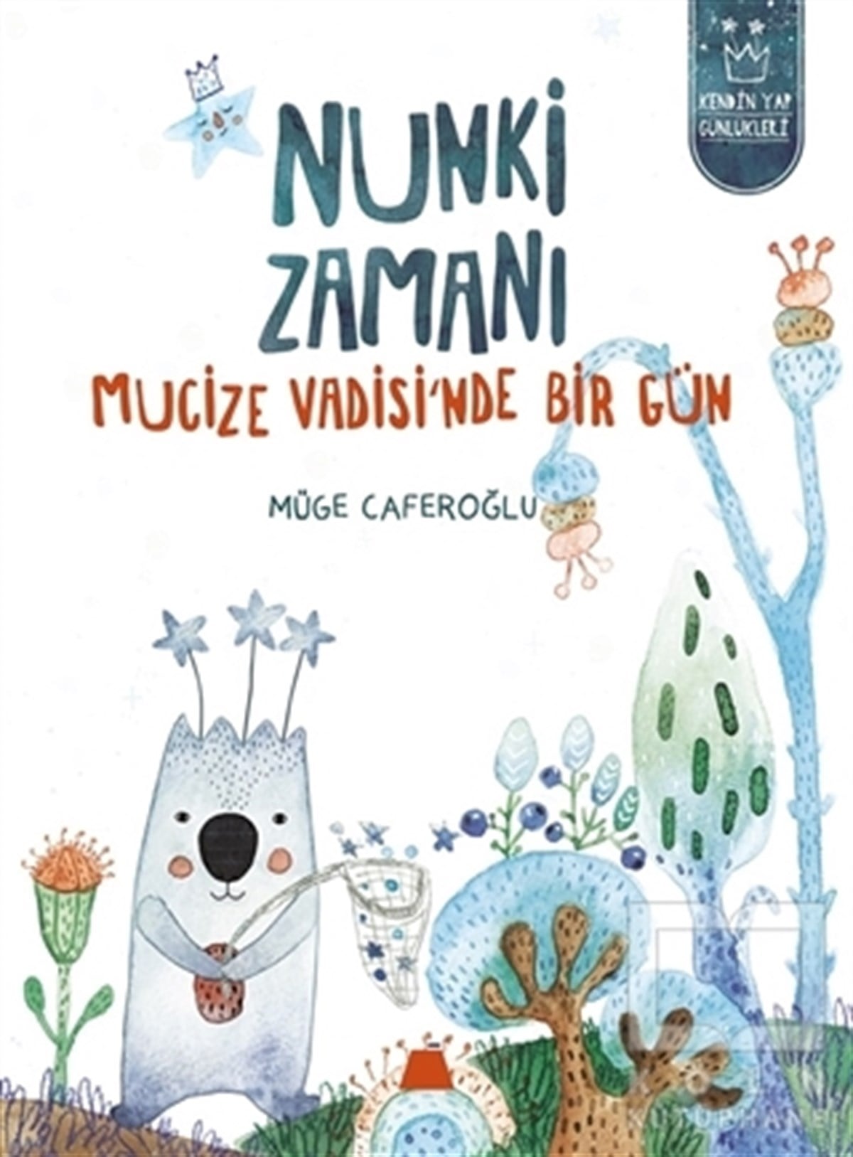 Müge CaferoğluOkul Öncesi Çocuk KitaplarıNunki Zamanı – Mucize Vadisi’nde Bir Gün