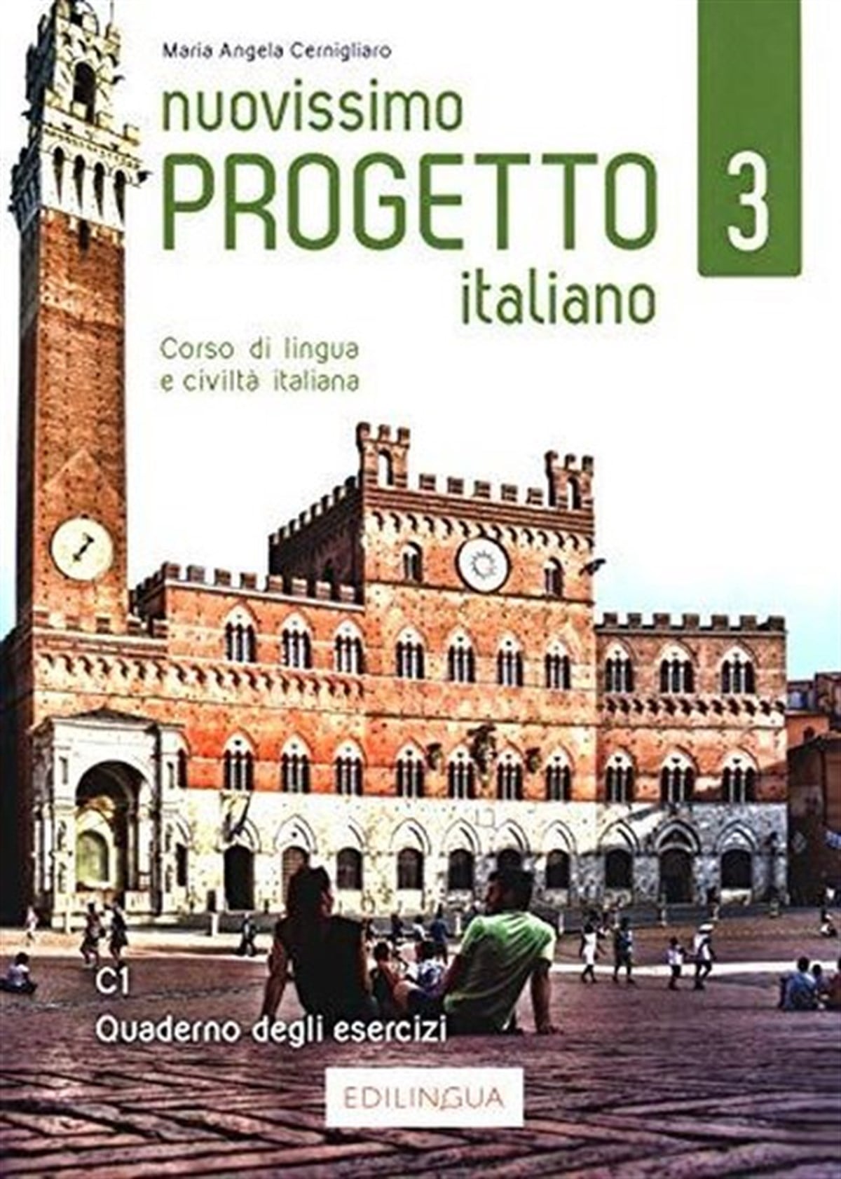 Maria Angela CernigliaroItalianNuovissimo Progetto Italiano 3 - Quaderno Degli Esercizi