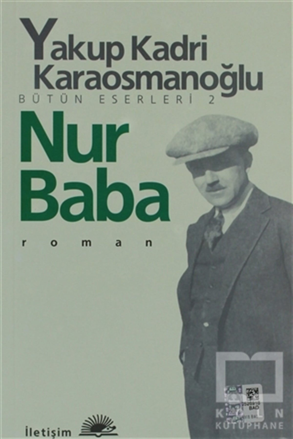 Yakup Kadri KaraosmanoğluRomanNur Baba