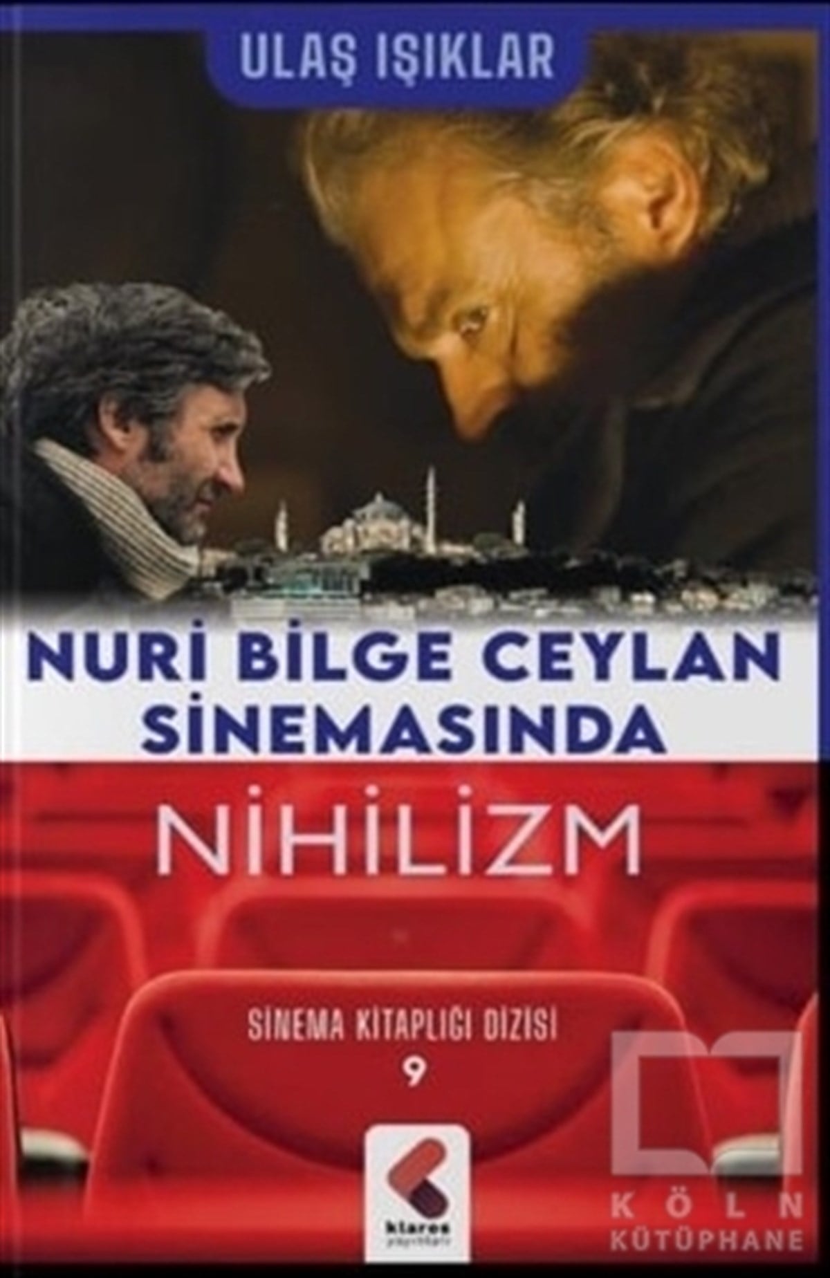 Ulaş IşıklarFotoğrafçılık KitaplarıNuri Bilge Ceylan Sinemasında Nihilizm