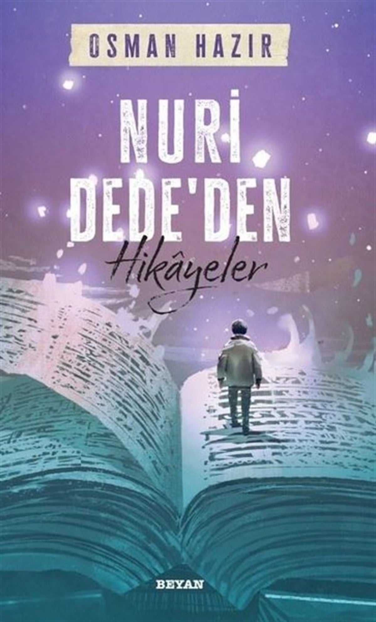 Osman HazırTürkiye RomanNuri Dede'den Hikayeler