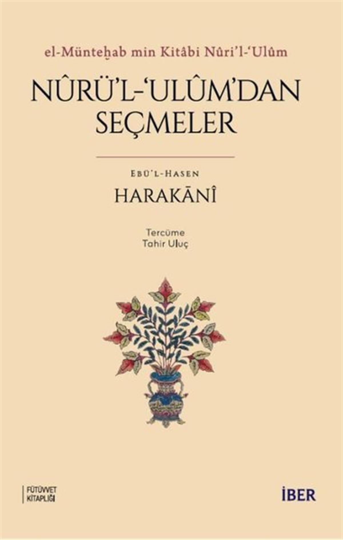 Ebü'l-Hasen Harakaniİslami KitaplarNürü'l - 'Ulüm'dan Seçmeler - El - Müntehab Min Kitabi Nüri'l - 'Ulüm