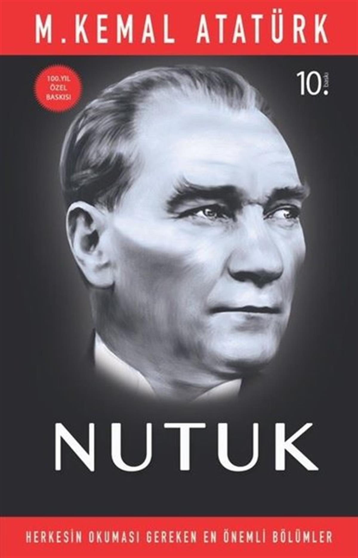 Mustafa Kemal AtatürkMustafa Kemal Atatürk KitaplarıNutuk - 100.Yıl Özel Baskısı