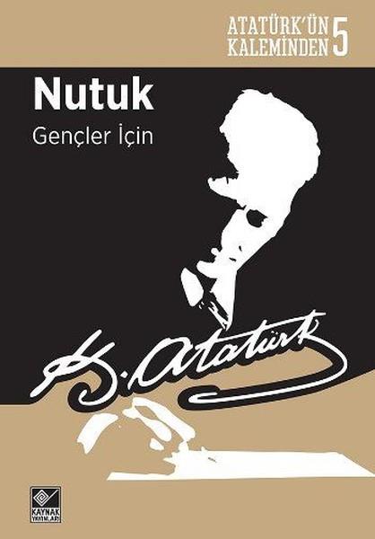 Mustafa Kemal AtatürkMustafa Kemal Atatürk KitaplarıNutuk Gençler İçin