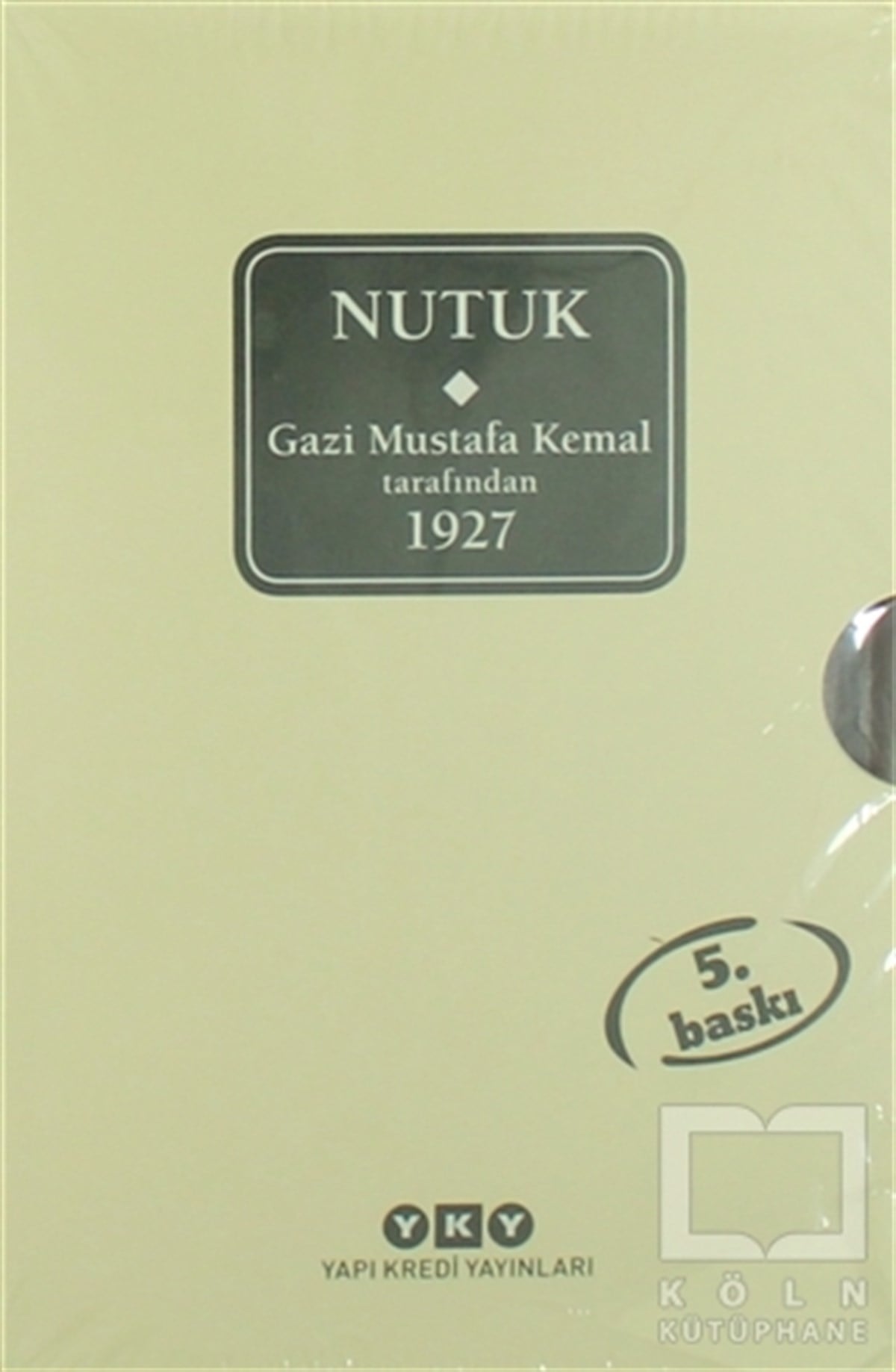 Mustafa Kemal AtatürkYakın TarihNutuk (Kutulu)
