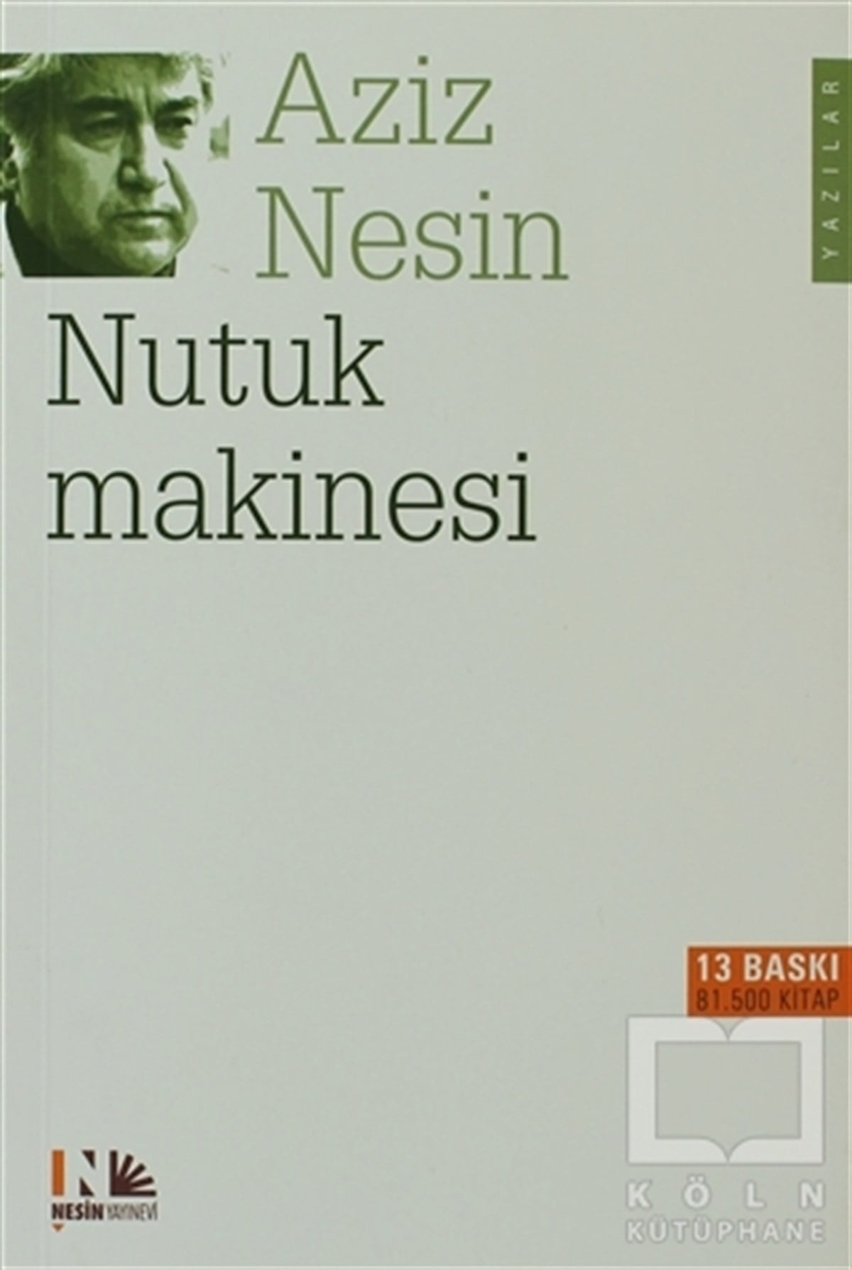 Aziz NesinGenel Politika, Siyaset Bilim, Siyaset TarihiNutuk Makinesi
