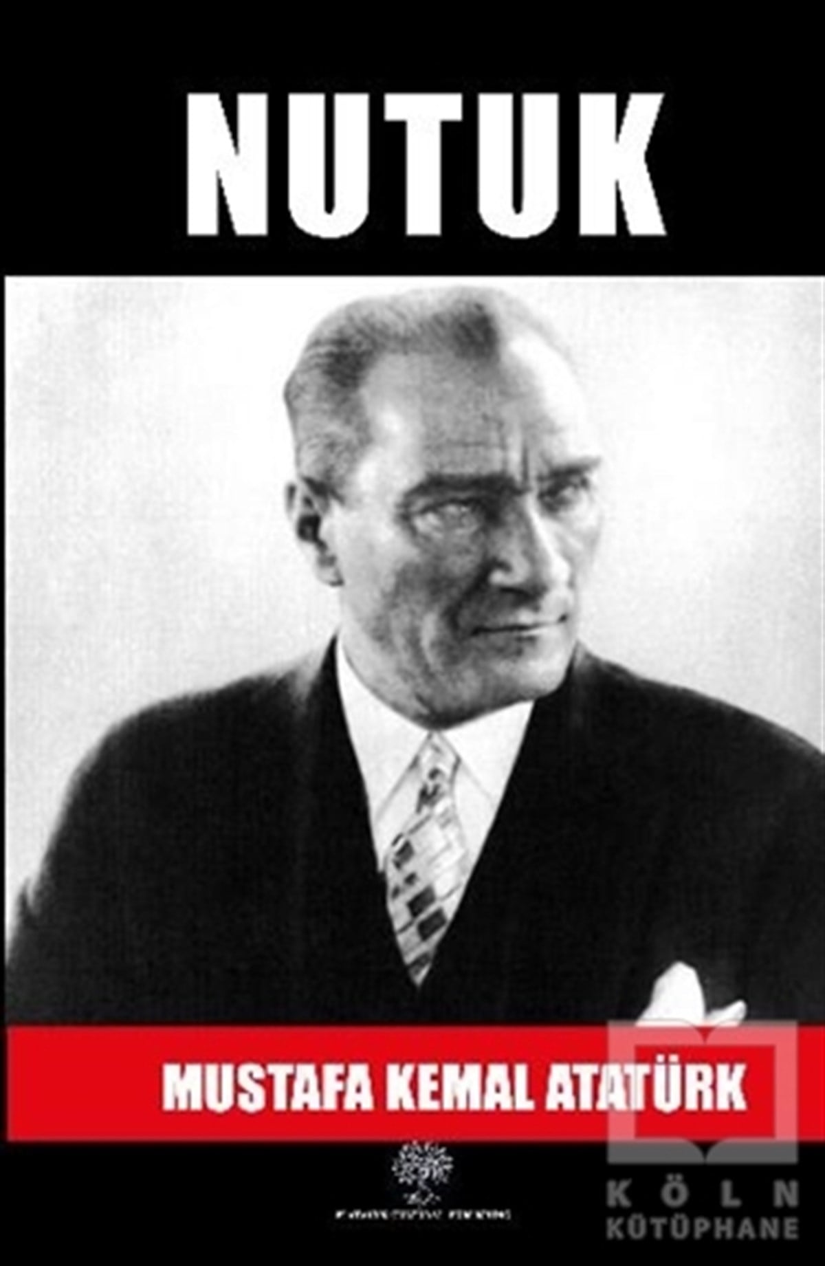 Mustafa Kemal AtatürkMustafa Kemal Atatürk KitaplarıNutuk