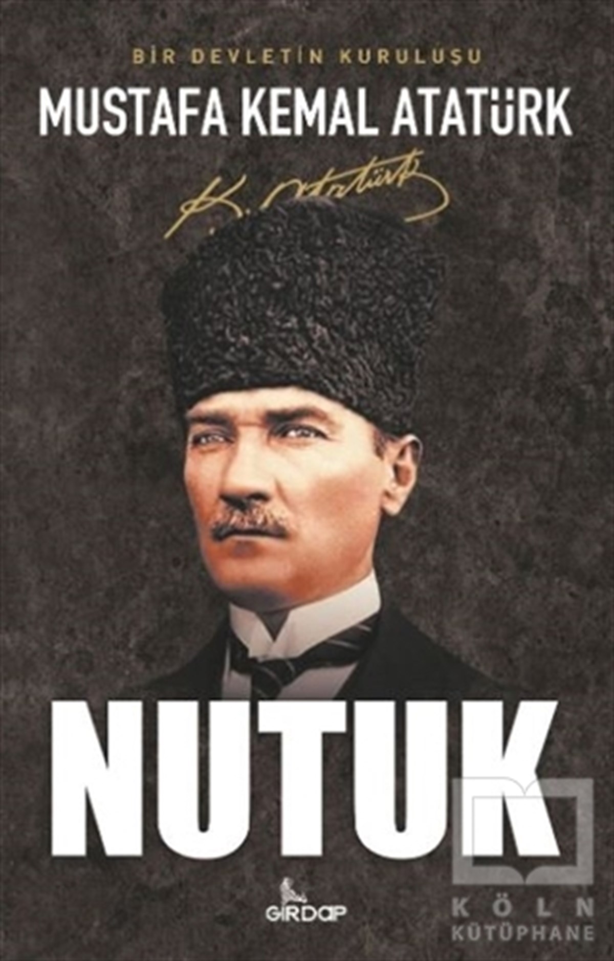 Mustafa Kemal AtatürkMustafa Kemal Atatürk KitaplarıNutuk