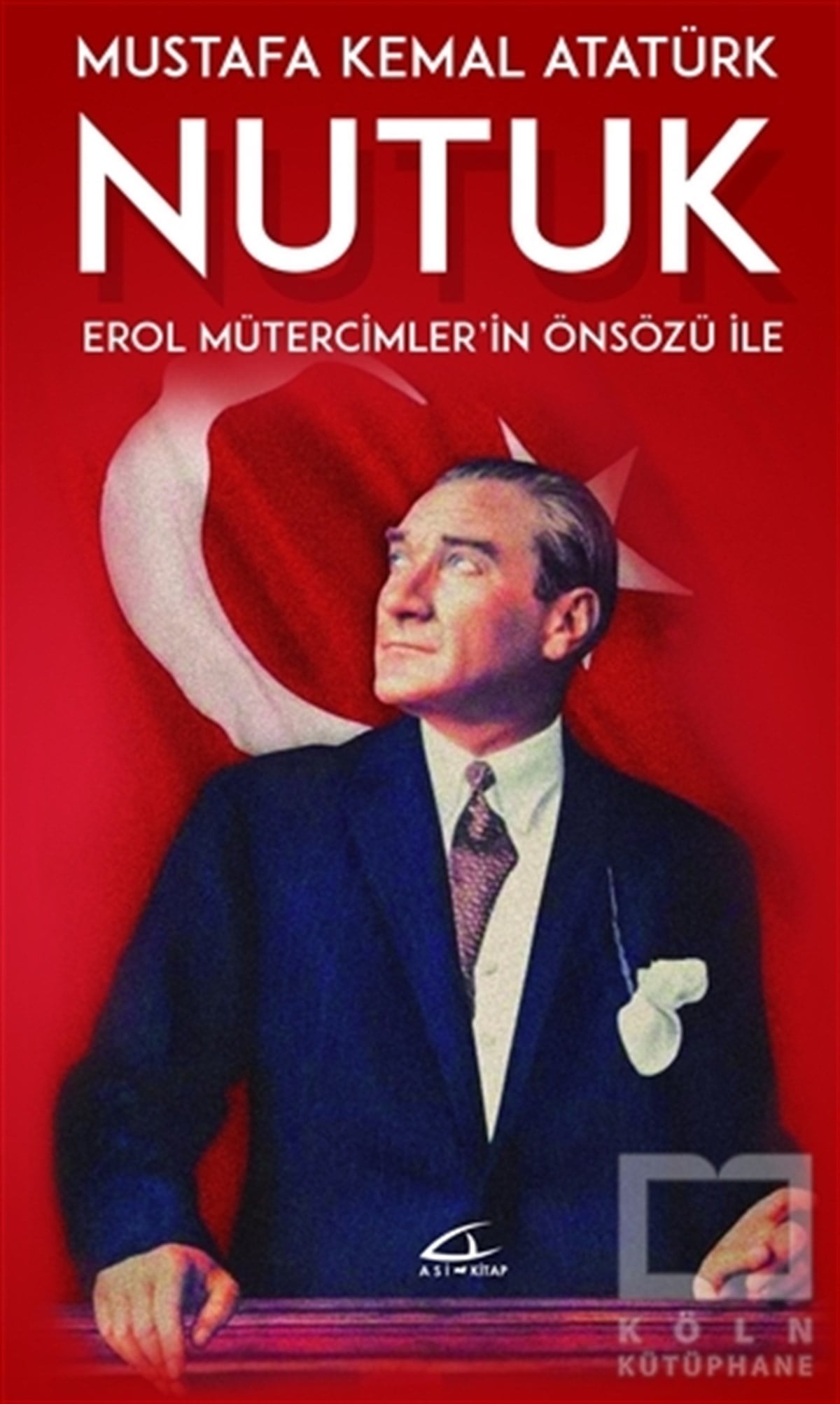 Mustafa Kemal AtatürkTürkiye ve Cumhuriyet TarihiNutuk