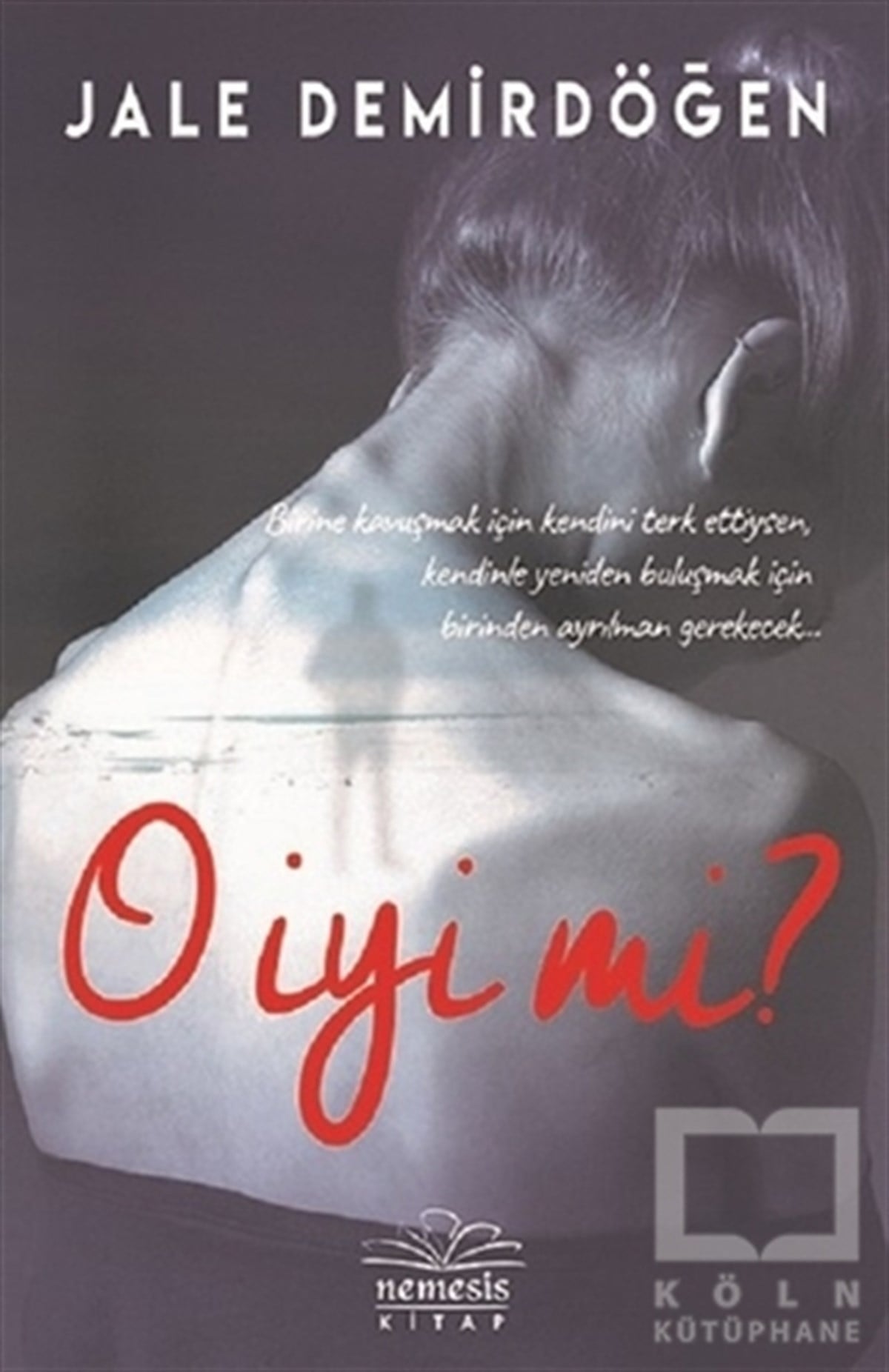Jale DemirdöğenRomanO İyi Mi?
