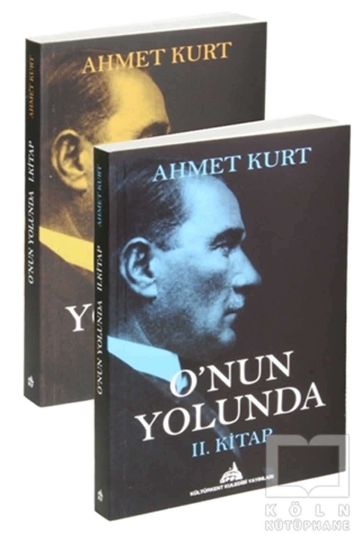 Ahmet KurtTarihi Biyografi ve Otobiyografi KitaplarıO’nun Yolunda (2 Kitap Set)