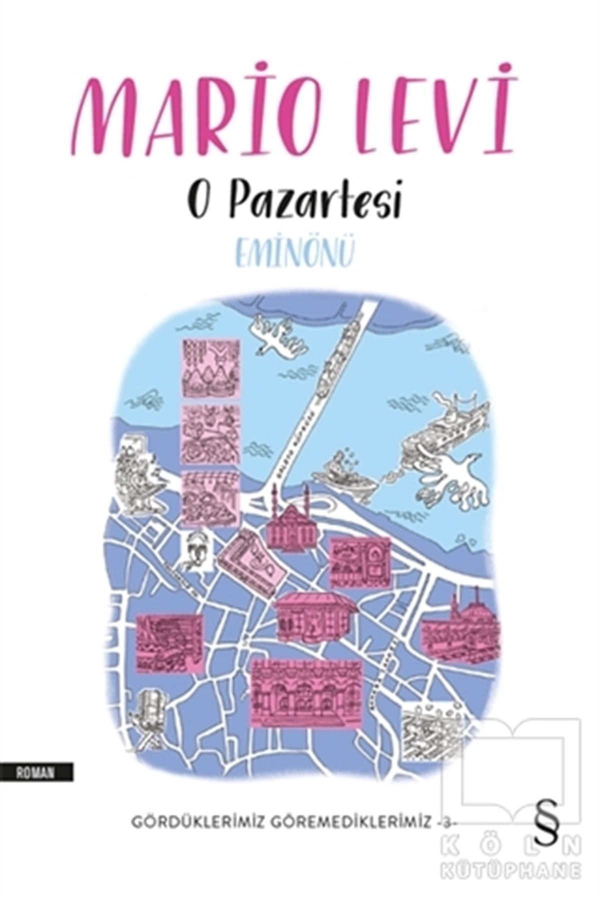 Mario LeviTürkçe RomanlarO Pazartesi Eminönü