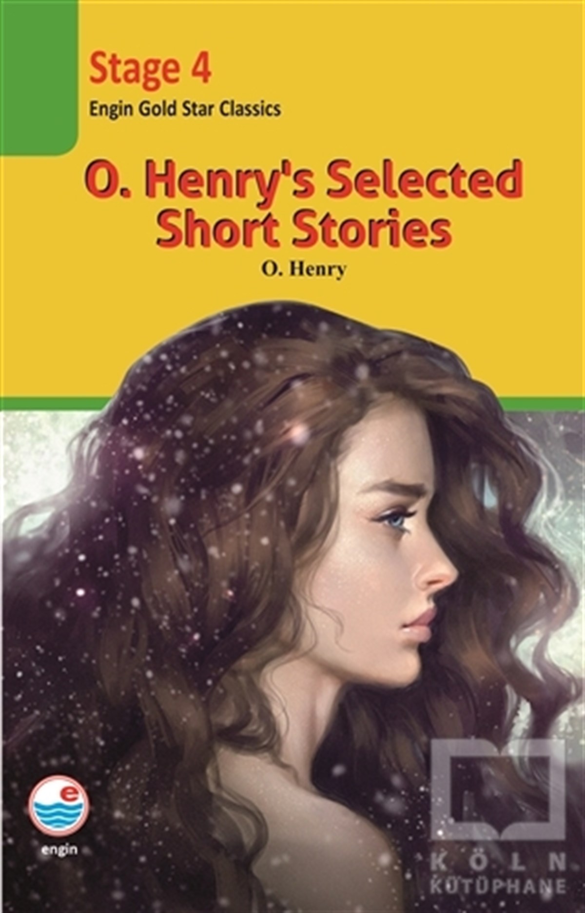 O. HenryYabancı Dilde KitaplarO. Henry’s Selected Shot Stories