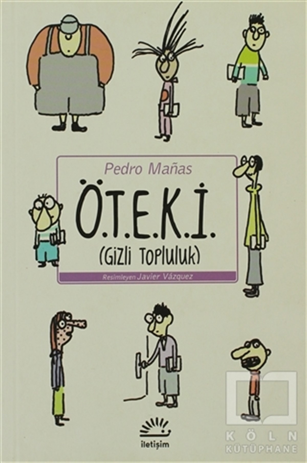 Pedro ManasHikayelerÖ.T.E.K.İ