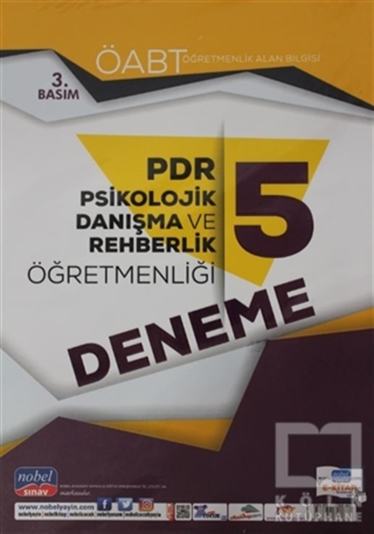 KolektifSınavlara Hazırlık KitaplarıÖABT PDR Psikolojik Danışma ve Rehberlik Öğretmenliği Öğretmenlik Alan Bilgisi 5 Deneme