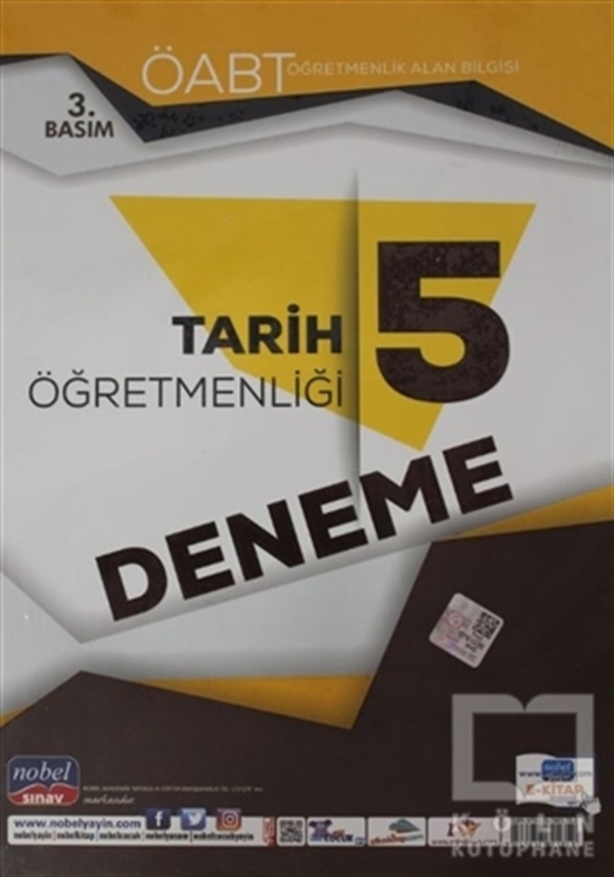KolektifSınavlara Hazırlık KitaplarıÖABT Tarih Öğretmenliği 5 Deneme Sınavı