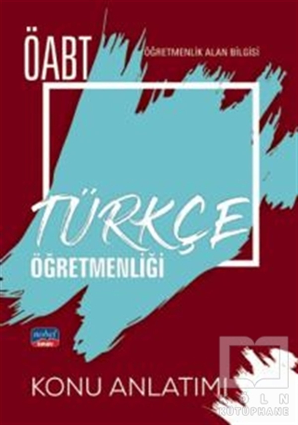 KolektifSınavlara Hazırlık KitaplarıÖABT Türkçe Öğretmenliği - Öğretmenlik Alan Bilgisi - Konu Anlatımı