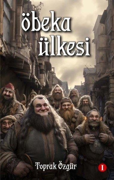 Toprak ÖzgürTürkiye RomanÖbeka Ülkesi
