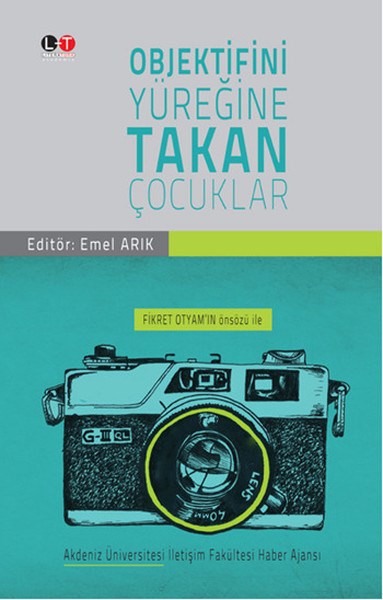 E. Onur KarataşRöportajObjektifini Yüreğine Takan Çocuklar
