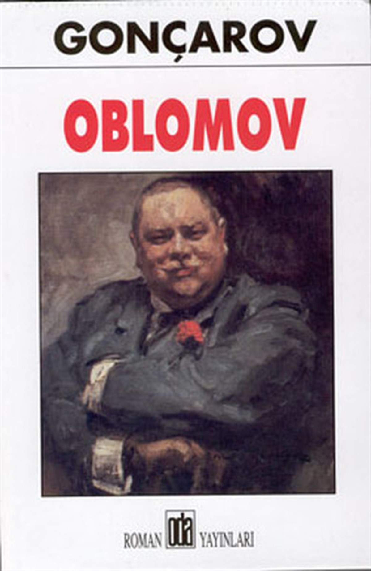 İvan Aleksandroviç GonçarovDünya KlasikleriOblomov