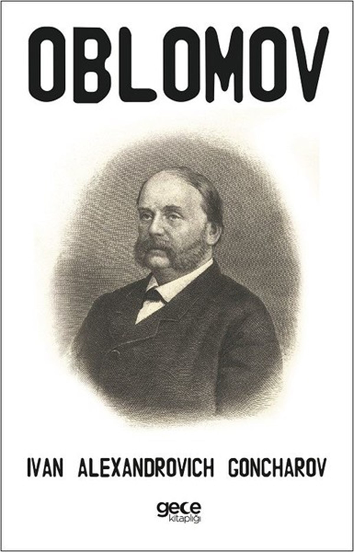 İvan Aleksandroviç GonçarovLiteratureOblomov