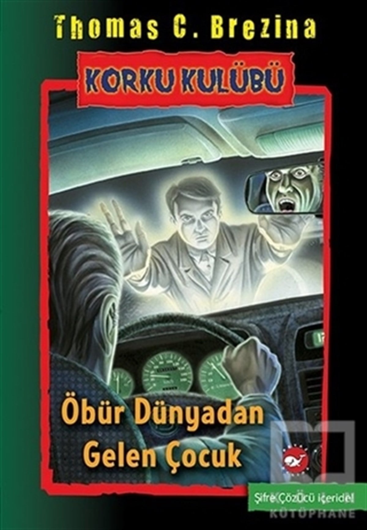 Thomas C. BrezinaRoman-ÖyküÖbür Dünyadan Gelen Çocuk - Korku Kulübü 17