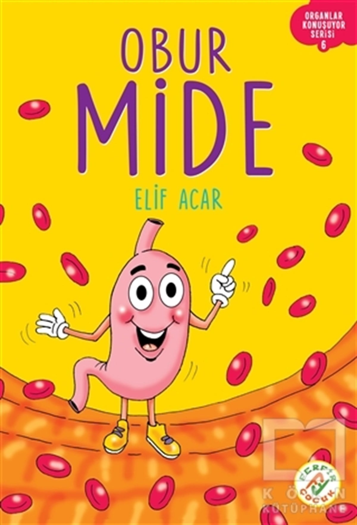 Elif AcarReferans Çocuk KitaplarıObur Mide