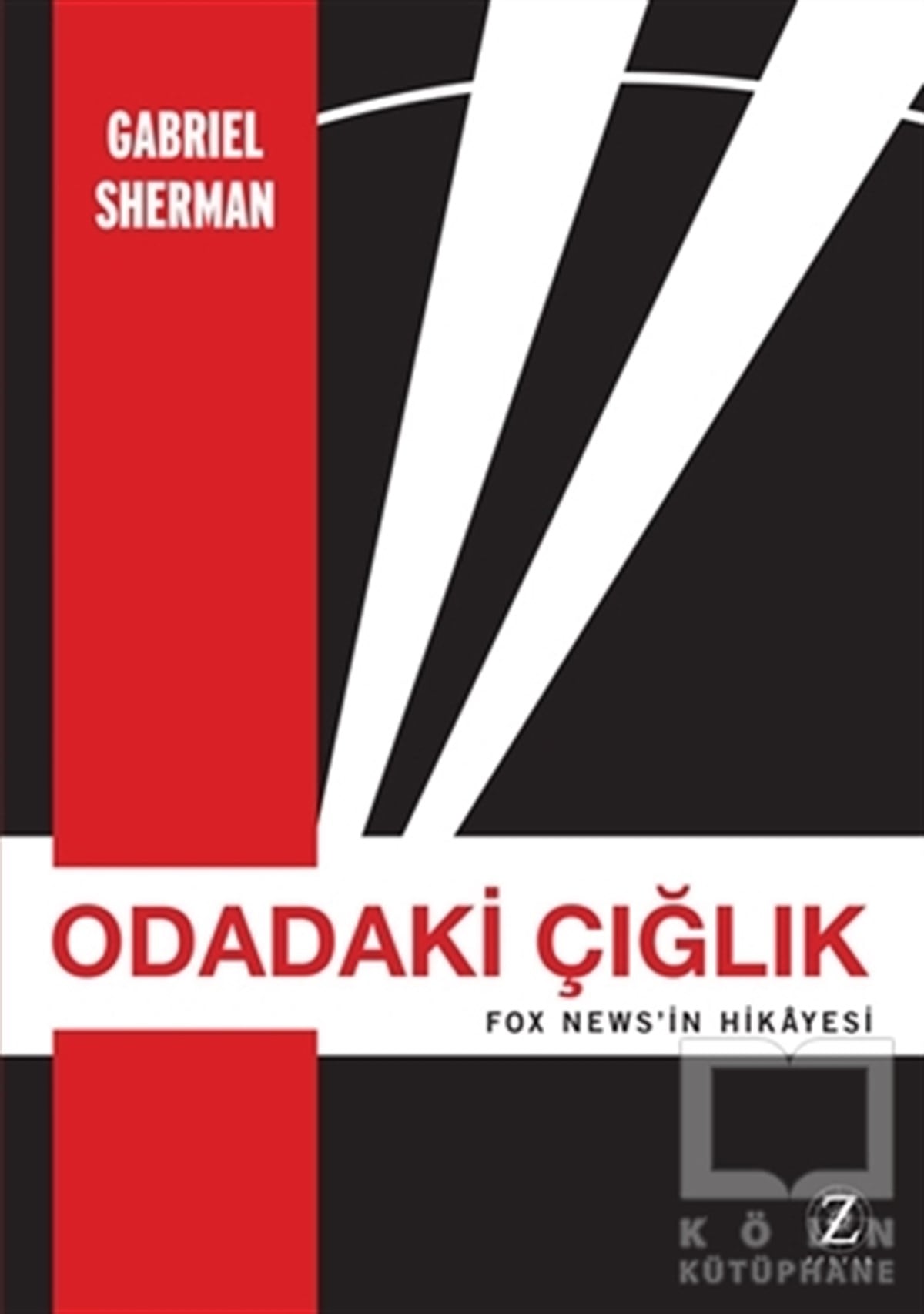 Gabriel ShermanRomanOdadaki Çığlık